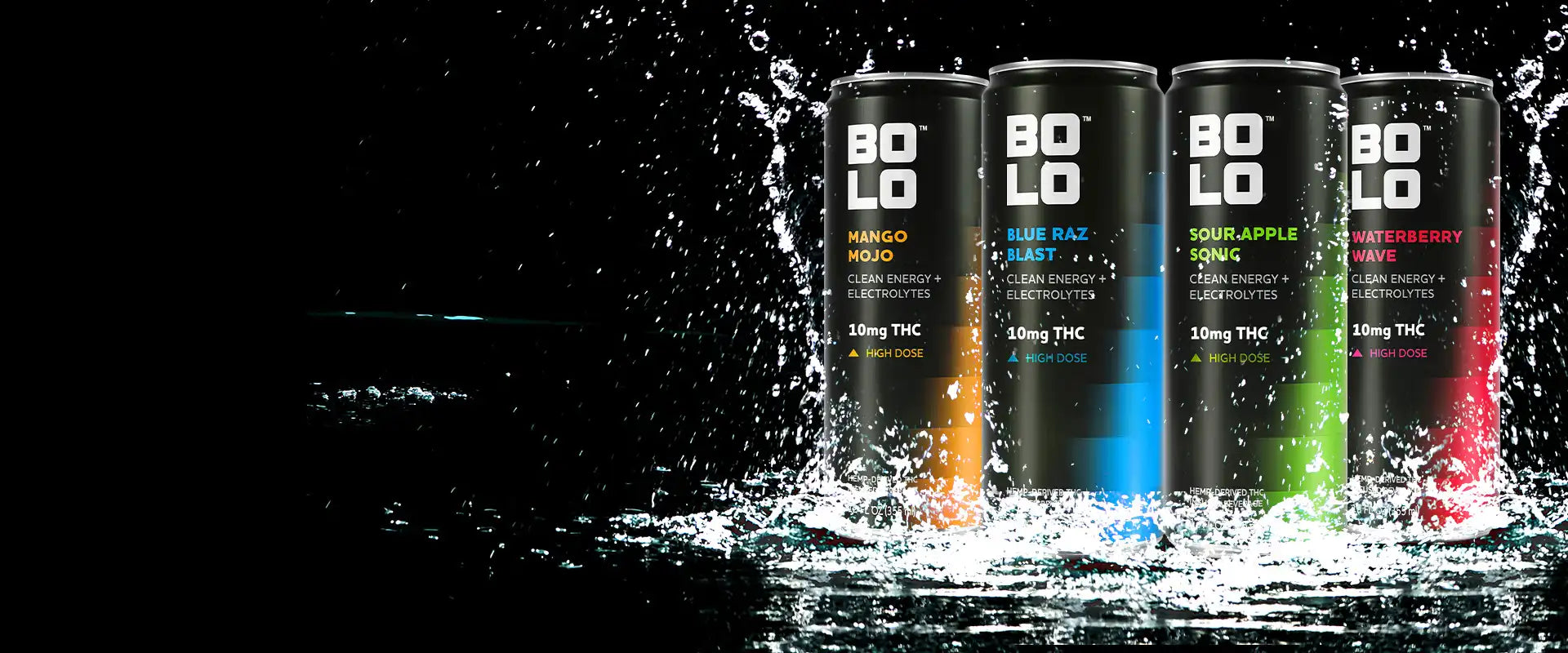 Four BOLO THC 10mg drink cans in assorted flavors on black background with water splashes